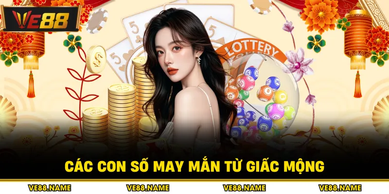 Các con số may mắn từ giấc mộng