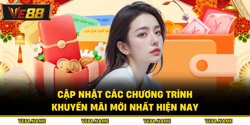 Cập nhật các chương trình khuyến mãi mới nhất hiện nay